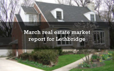 March real estate market report for Lethbridge