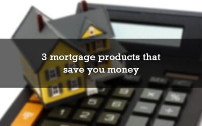 3 mortgage products that save you money