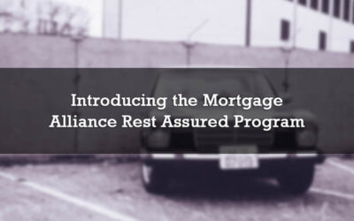 Introducing the Mortgage Alliance Rest Assured Program