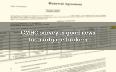 CMHC survey is good news for mortgage brokers