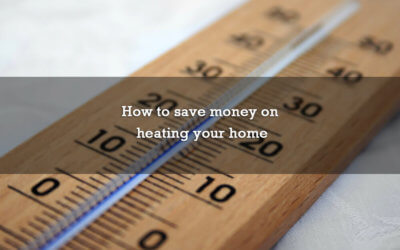 How to save money on heating your home